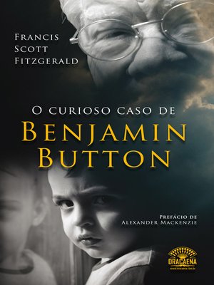 cover image of O curioso caso de Benjamin Button